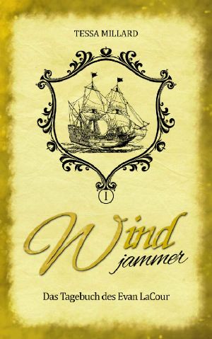 [Tagebuch des Evan LaCour 01] • Windjammer